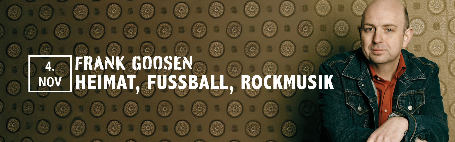 04.11.2025 20.00 Frank Goosen - Heimat, Fußball, Rockmusik